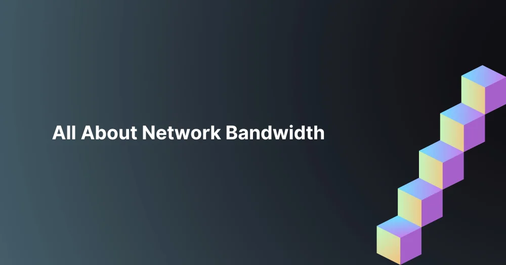All-About-Network-Bandwidth